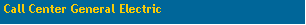 Cuadro de texto: Call Center General Electric 